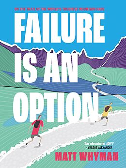 eBook (epub) Failure is an Option de Matt Whyman