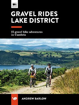 eBook (epub) Gravel Rides Lake District de Andrew Barlow