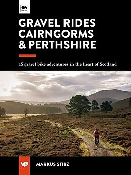 E-Book (epub) Gravel Rides Cairngorms & Perthshire von Markus Stitz