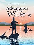 E-Book (epub) Adventures on the Water von 