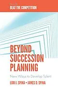 E-Book (epub) Beyond Succession Planning von Lori J. Spina
