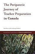 E-Book (pdf) Peripatetic Journey of Teacher Preparation in Canada von Rosa Bruno-Jofre