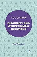 E-Book (epub) Disability and Other Human Questions von Dan Goodley