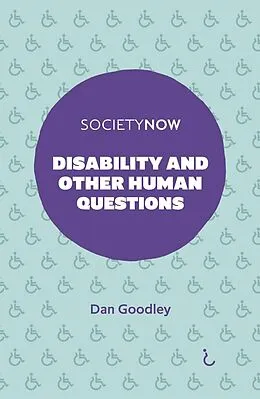 E-Book (epub) Disability and Other Human Questions von Dan Goodley