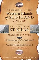 Kartonierter Einband A Description of the Western Islands of Scotland, Circa 1695 von Martin Martin