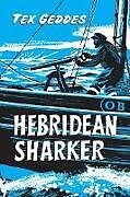 Couverture cartonnée Hebridean Sharker de Tex Geddes