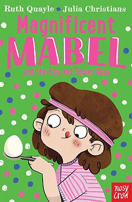 eBook (epub) Magnificent Mabel and the Egg and Spoon Race de Ruth Quayle