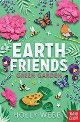 eBook (epub) Earth Friends: Green Garden de Holly Webb