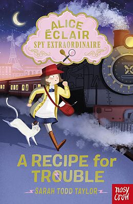 E-Book (epub) Alice Éclair, Spy Extraordinaire! von Sarah Todd Taylor