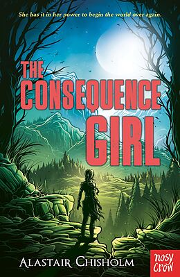 eBook (epub) The Consequence Girl de Alastair Chisholm