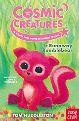 eBook (epub) Cosmic Creatures: The Runaway Rumblebear de Tom Huddleston