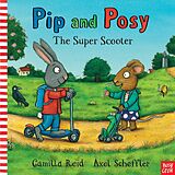 eBook (epub) Pip and Posy: The Super Scooter de Axel Scheffler