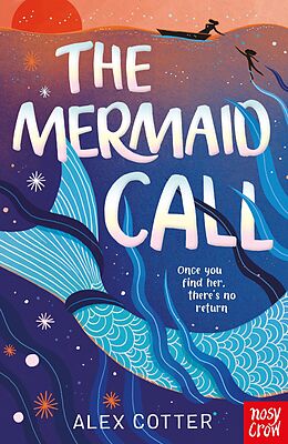 eBook (epub) The Mermaid Call de Alex Cotter