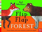 Kartonierter Einband Axel Scheffler's Flip Flap Forest von Axel Scheffler
