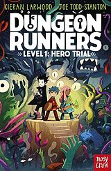 Kartonierter Einband Dungeon Runners: Hero Trial von Kieran Larwood