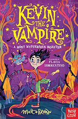 eBook (epub) Kevin the Vampire: A Most Mysterious Monster de Matt Brown