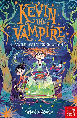 eBook (epub) Kevin the Vampire: A Wild and Wicked Witch de Matt Brown