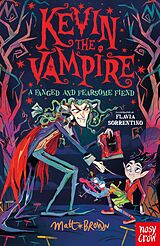 eBook (epub) Kevin the Vampire: A Fanged and Fearsome Fiend de Matt Brown