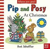 Pappband Pip and Posy, Where Are You? At Christmas (A Felt Flaps Book) von Axel Scheffler