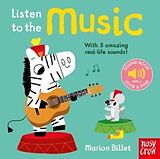 Reliure en carton indéchirable Listen to the Music de Nosy Crow Ltd