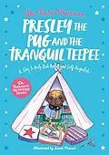 E-Book (epub) Presley the Pug and the Tranquil Teepee von Karen Treisman