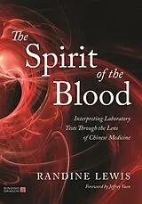 Kartonierter Einband The Spirit of the Blood von RANDINE LEWIS