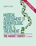 E-Book (pdf) Musical Assessment of Gerontologic Needs and Treatment - The MAGNET Survey von Roberta S. Adler