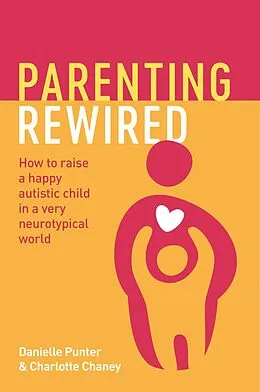 E-Book (epub) Parenting Rewired von Danielle Punter, Charlotte Chaney