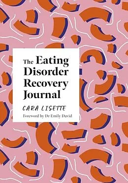 E-Book (pdf) Eating Disorder Recovery Journal von Cara Lisette