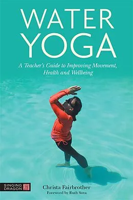E-Book (epub) Water Yoga von Christa Fairbrother