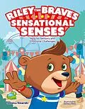 E-Book (epub) Riley the Brave's Sensational Senses von Jessica Sinarski
