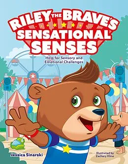 E-Book (epub) Riley the Brave's Sensational Senses von Jessica Sinarski