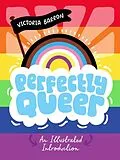 E-Book (epub) Perfectly Queer von Victoria Barron