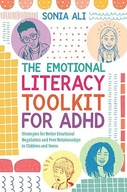 E-Book (epub) The Emotional Literacy Toolkit for ADHD von Sonia Ali