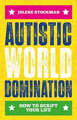 eBook (epub) Autistic World Domination de Jolene Stockman