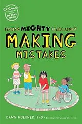 Kartonierter Einband Facing Mighty Fears About Making Mistakes von Dawn, PhD Huebner
