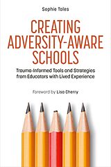 Couverture cartonnée Creating Adversity-Aware Schools de Sophie Tales