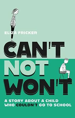 E-Book (epub) Can't Not Won't von Eliza Fricker