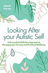 eBook (epub) Looking After Your Autistic Self de Niamh Garvey