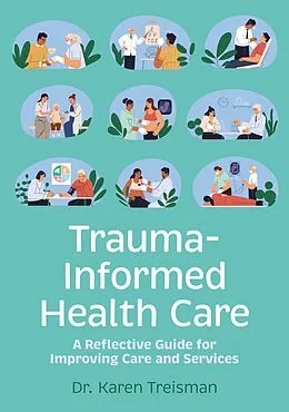 E-Book (epub) Trauma-Informed Health Care von Karen Treisman