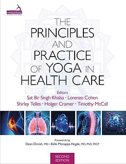 ePUB The Principles and Practice of Yoga in Health Care, Second Edition von Sat Bir Khalsa, Lorenzo Cohen, Timothy Mccall