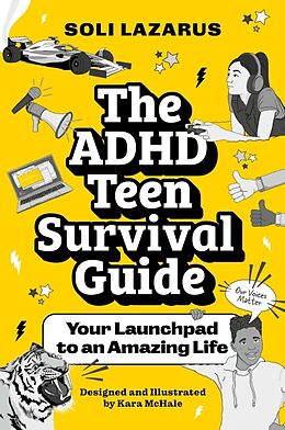 Couverture cartonnée The ADHD Teen Survival Guide de Soli Lazarus