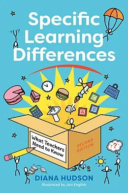 E-Book (epub) Specific Learning Differences, What Teachers Need to Know (Second Edition) von Diana Hudson