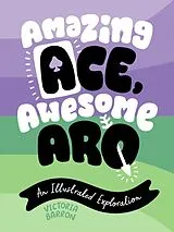 Fester Einband Amazing Ace, Awesome Aro von Victoria Barron