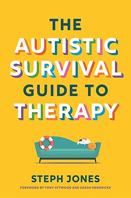 eBook (epub) The Autistic Survival Guide to Therapy de Steph Jones