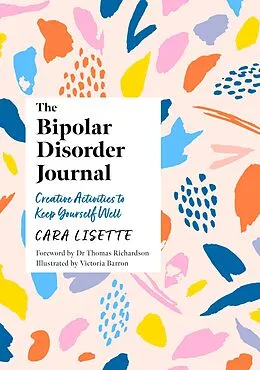 E-Book (pdf) The Bipolar Disorder Journal von Cara Lisette