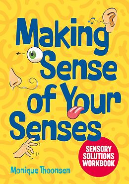 eBook (epub) Making Sense of Your Senses de Monique Thoonsen