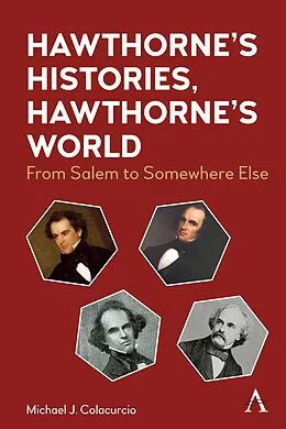 E-Book (pdf) Hawthorne's Histories, Hawthorne's World von Michael J. Colacurcio