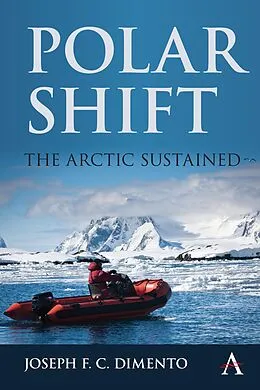 E-Book (epub) Polar Shift: The Arctic Sustained von Joseph F. C. Dimento