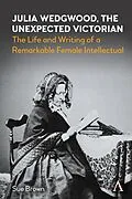 E-Book (pdf) Julia Wedgwood, The Unexpected Victorian von Sue Brown
